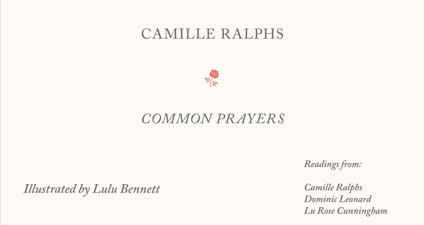 A flyer for the launch of Common Prayers by Camille Ralphs.